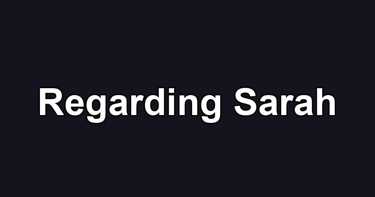 Regarding Sarah