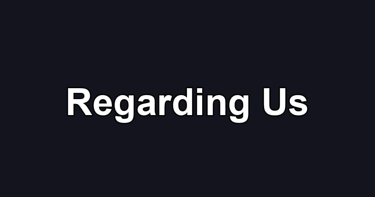 Regarding Us