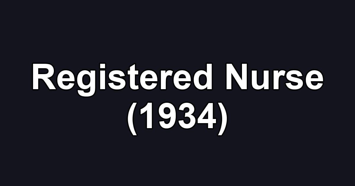 Registered Nurse (1934)