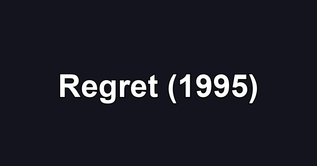 Regret (1995)