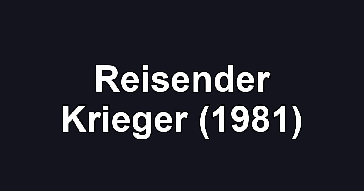 Reisender Krieger (1981)