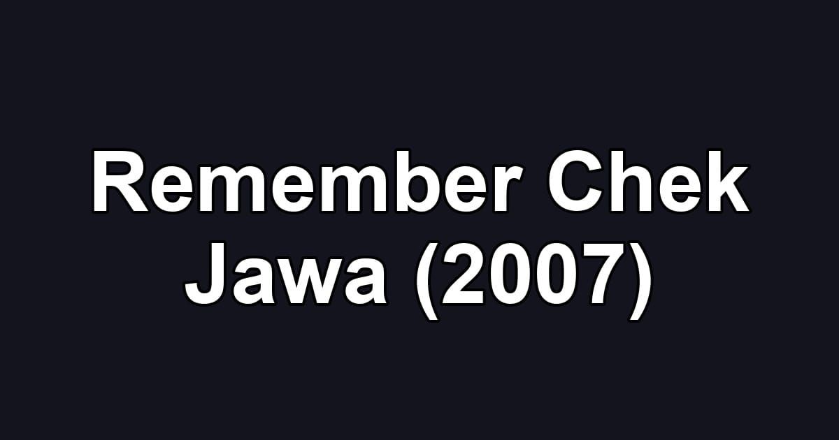 Remember Chek Jawa (2007)