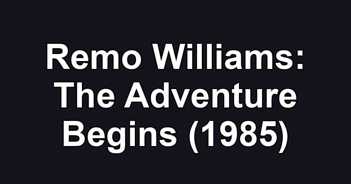 Remo Williams: The Adventure Begins (1985)