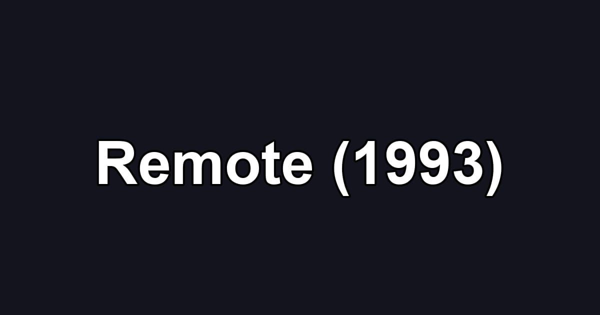 Remote (1993)