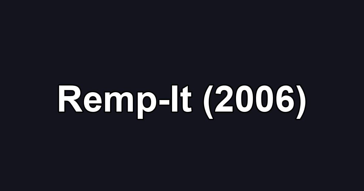 Remp-It (2006)