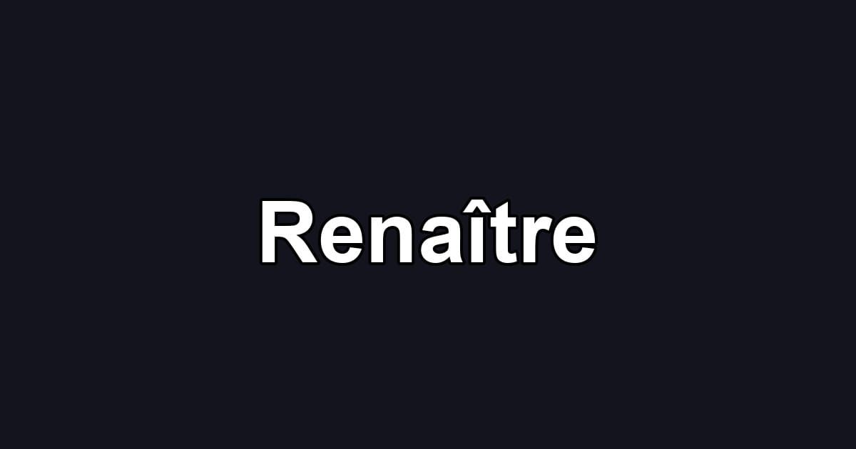 Renaître