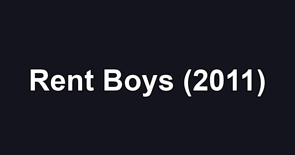 Rent Boys (2011)