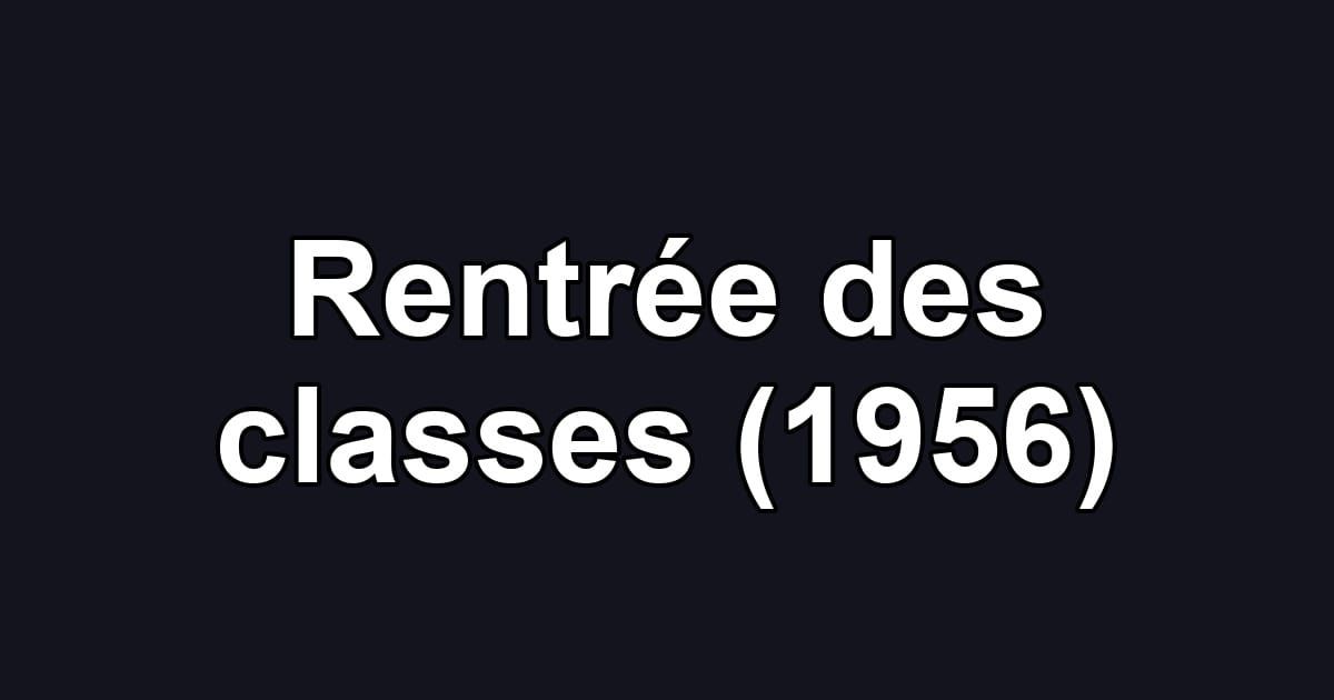 Rentrée des classes (1956)
