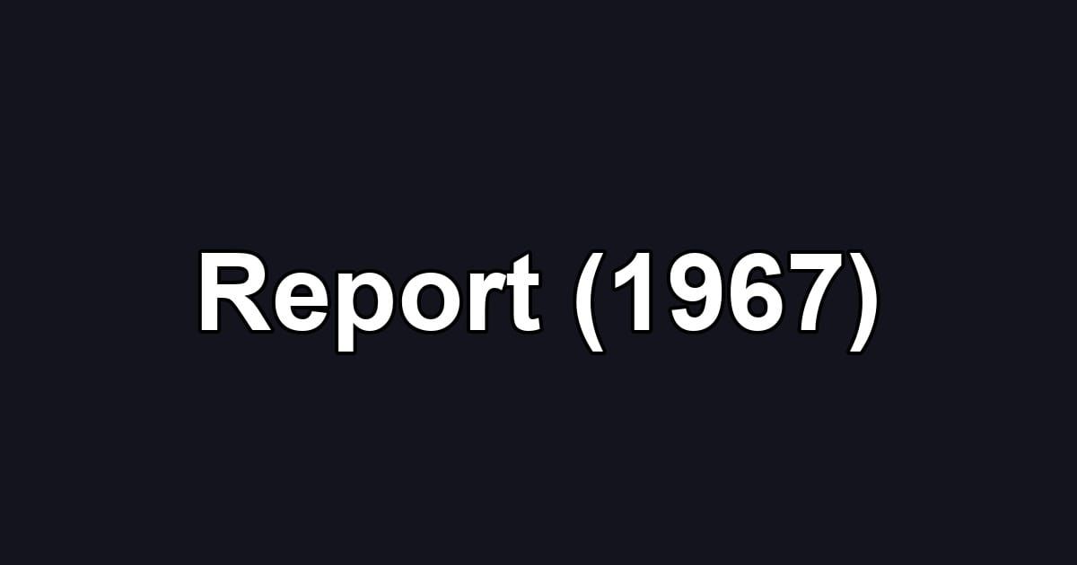 Report (1967)