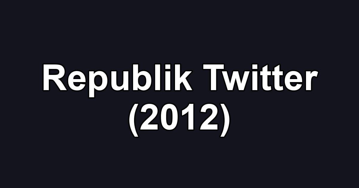 Republik Twitter (2012)