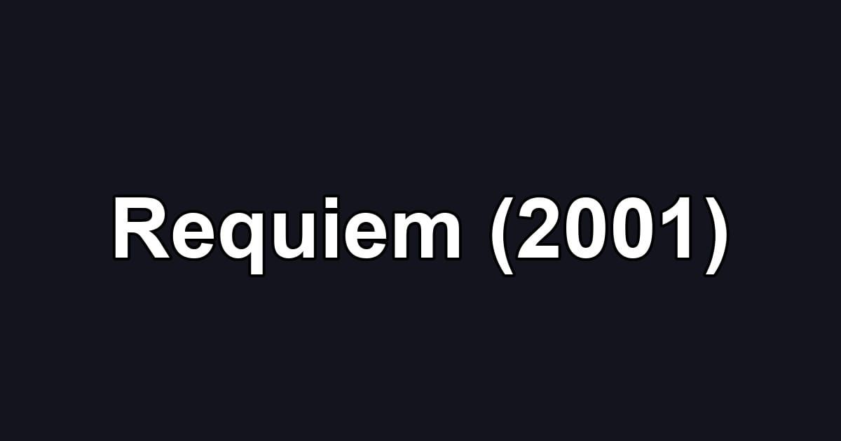 Requiem (2001)