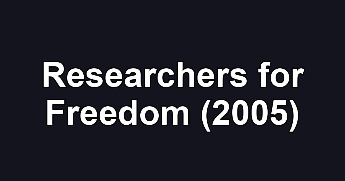 Researchers for Freedom (2005)