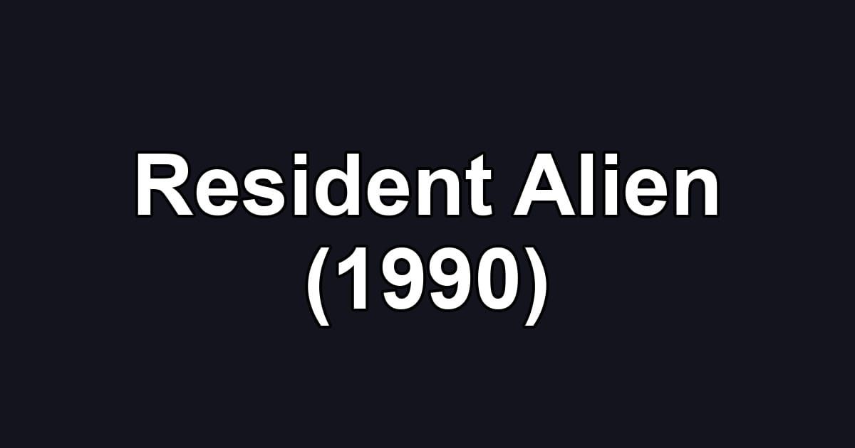 Resident Alien (1990)