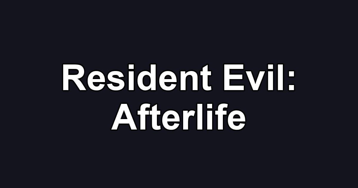 Resident Evil: Afterlife