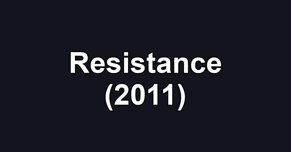 Resistance (2011)