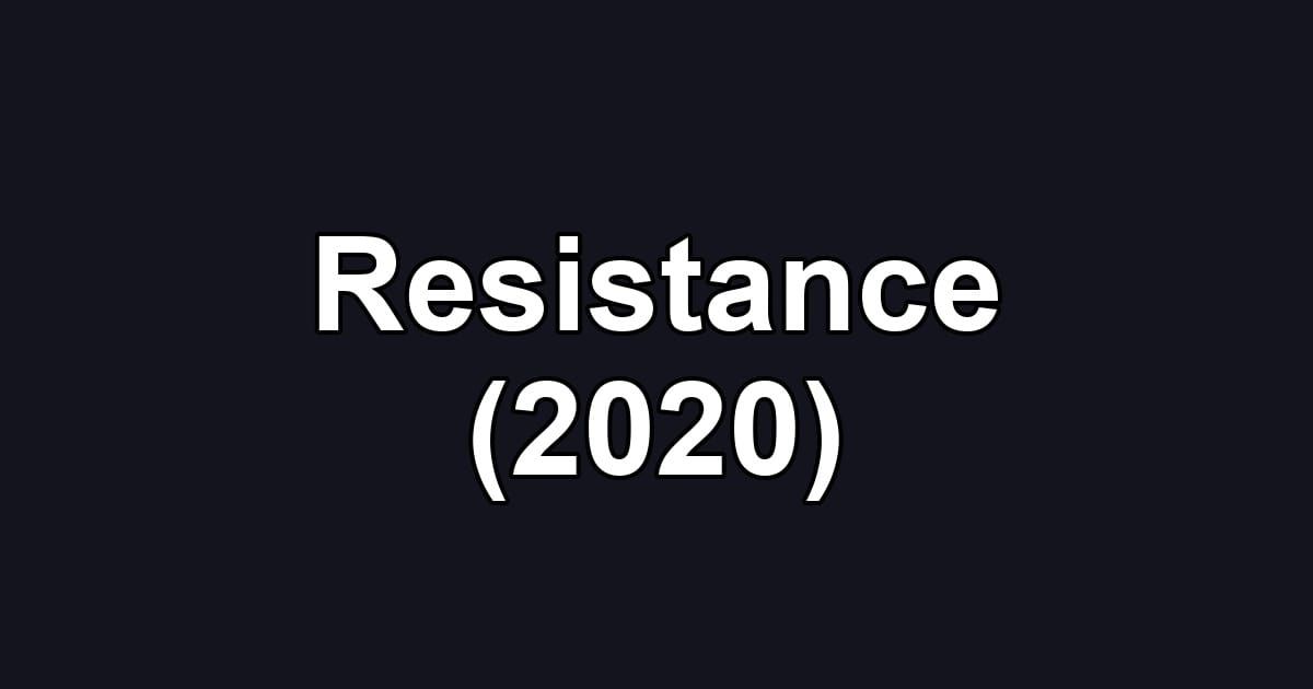 Resistance (2020)