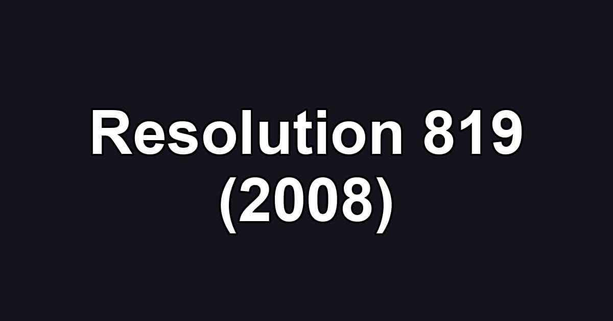 Resolution 819 (2008)