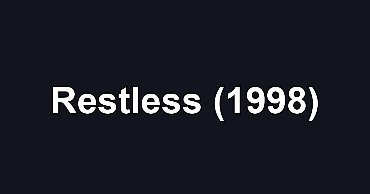 Restless (1998)