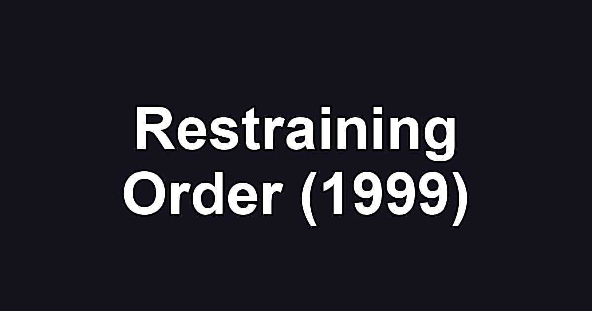 Restraining Order (1999)