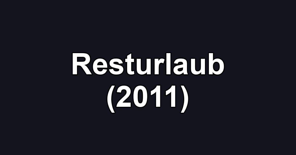Resturlaub (2011)