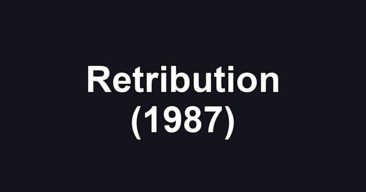 Retribution (1987)