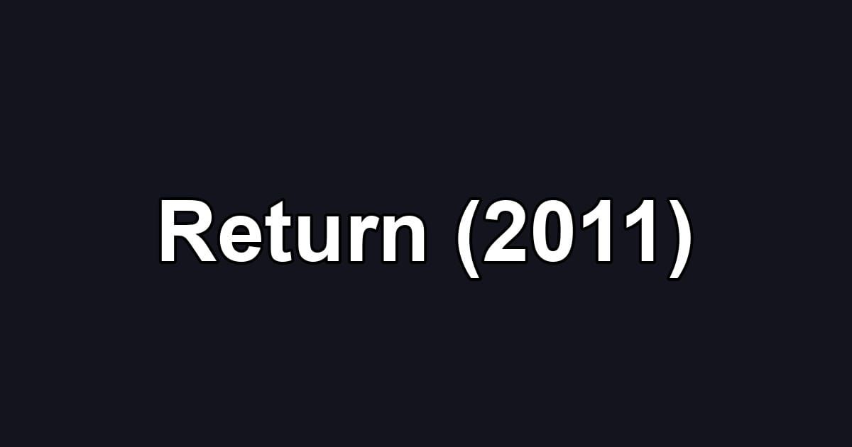 Return (2011)