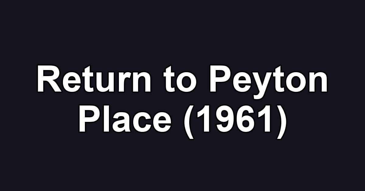 Return to Peyton Place (1961)