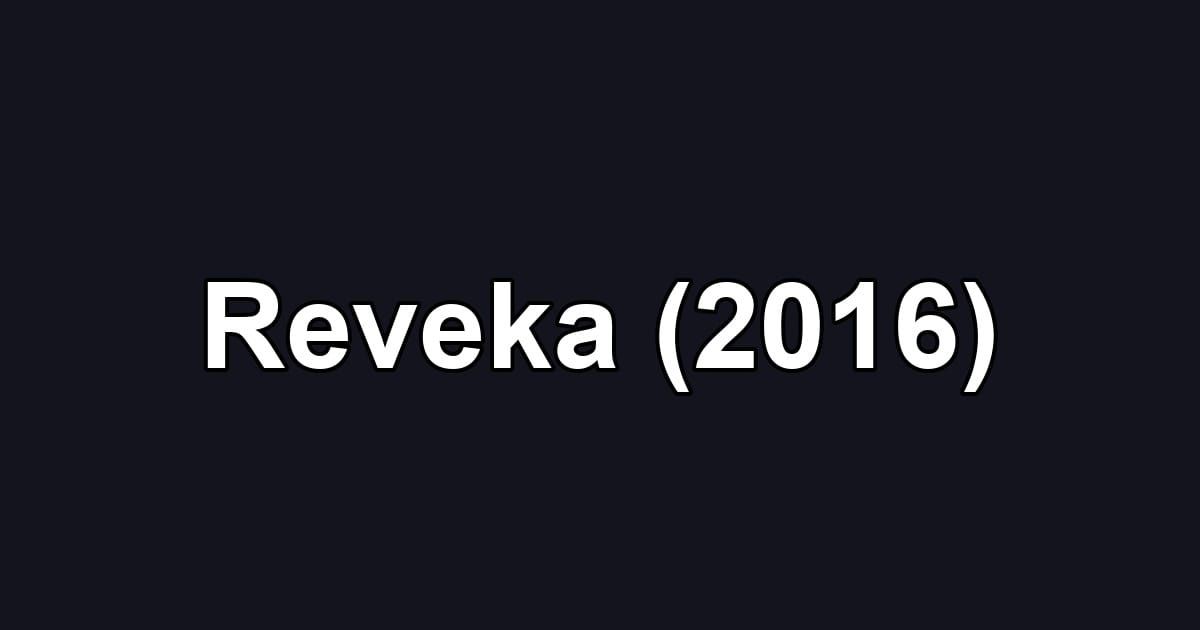 Reveka (2016)