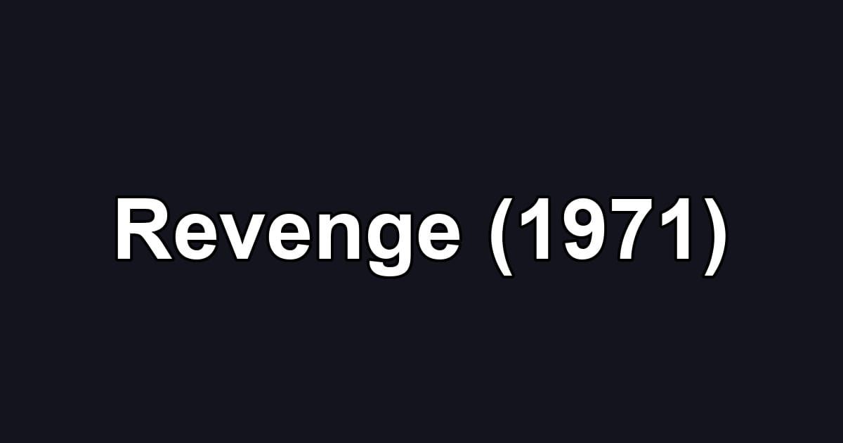 Revenge (1971)