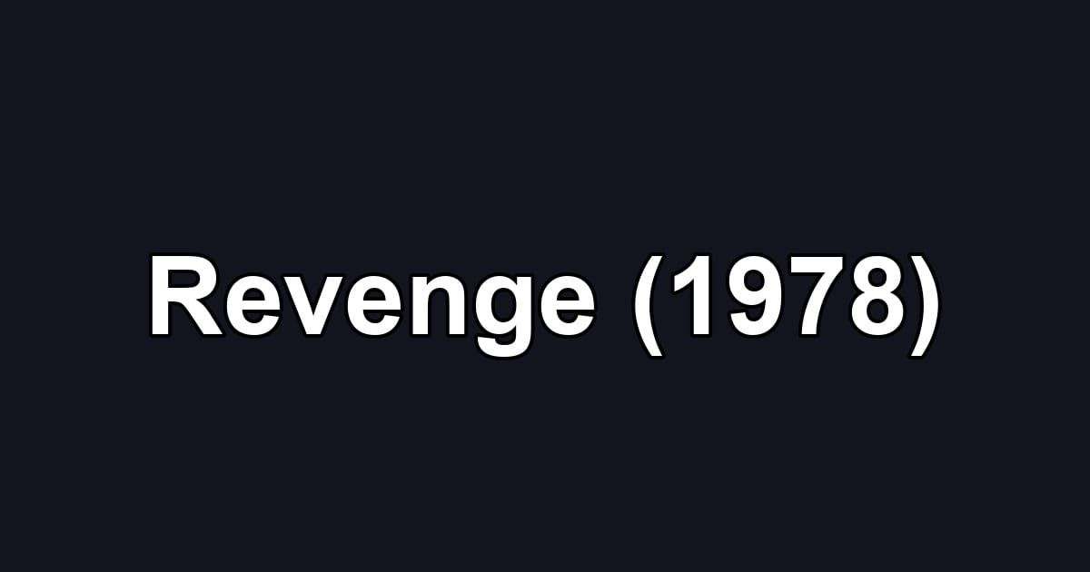 Revenge (1978)