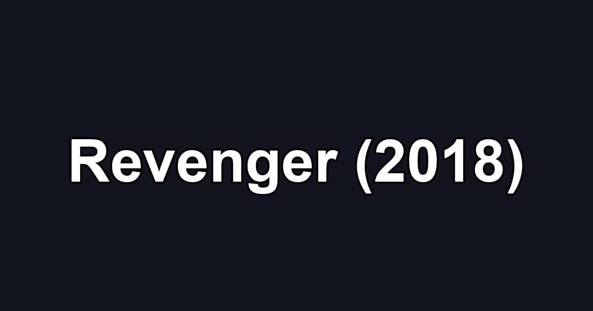 Revenger (2018)