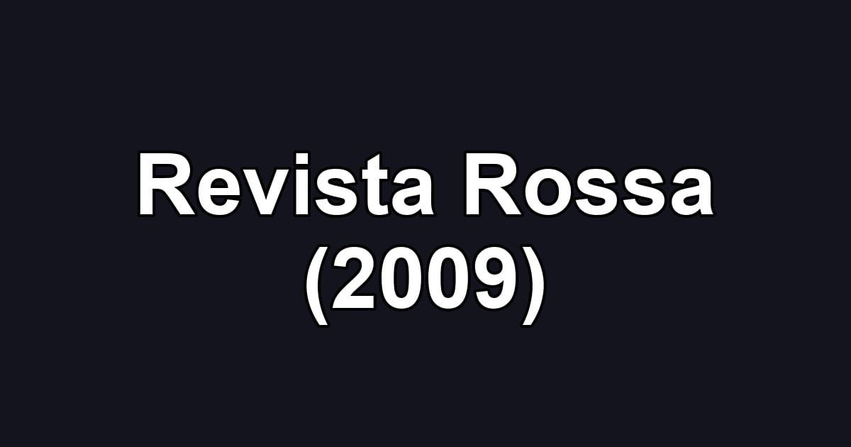 Revista Rossa (2009)