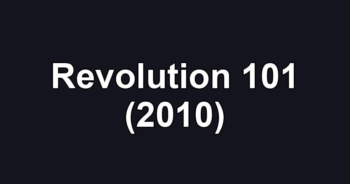Revolution 101 (2010)
