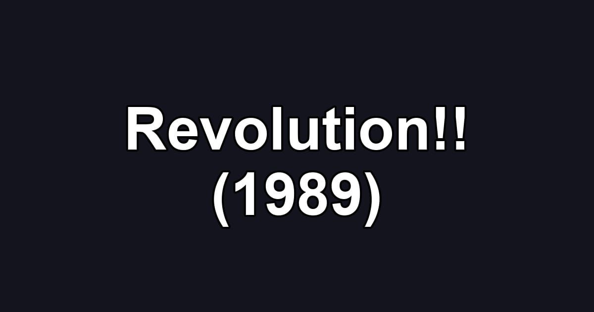 Revolution!! (1989)