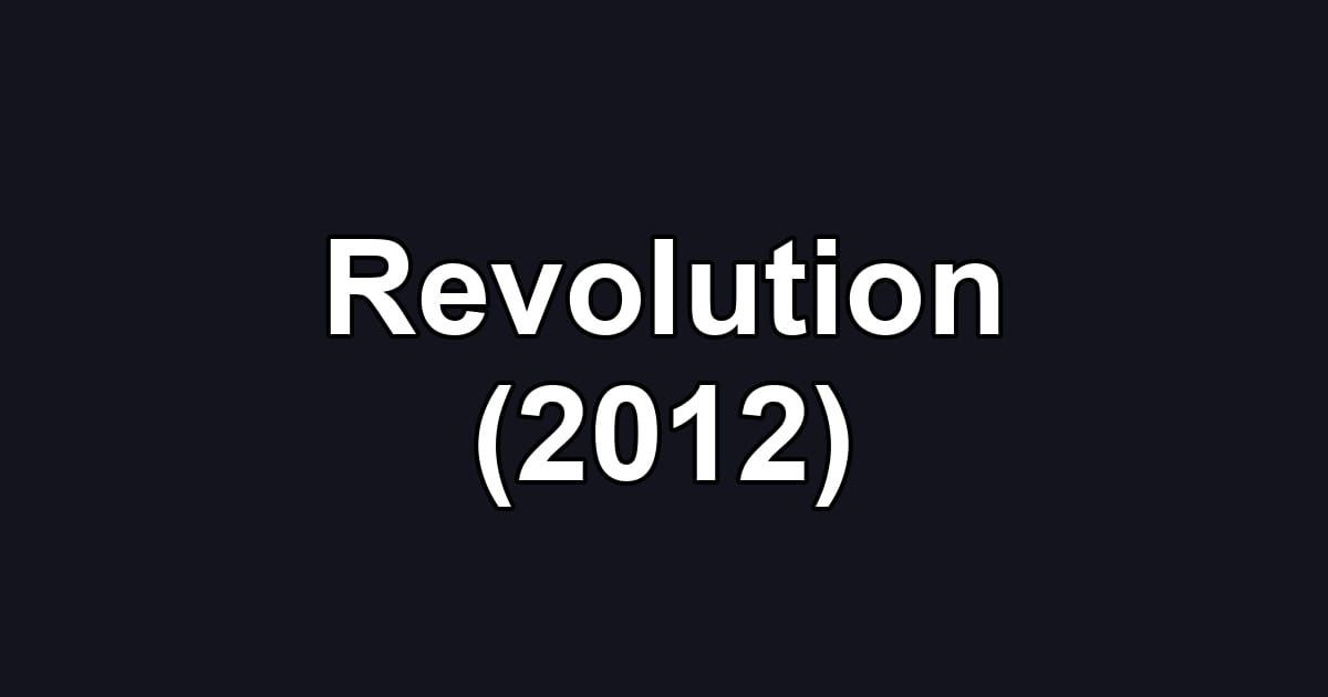 Revolution (2012)