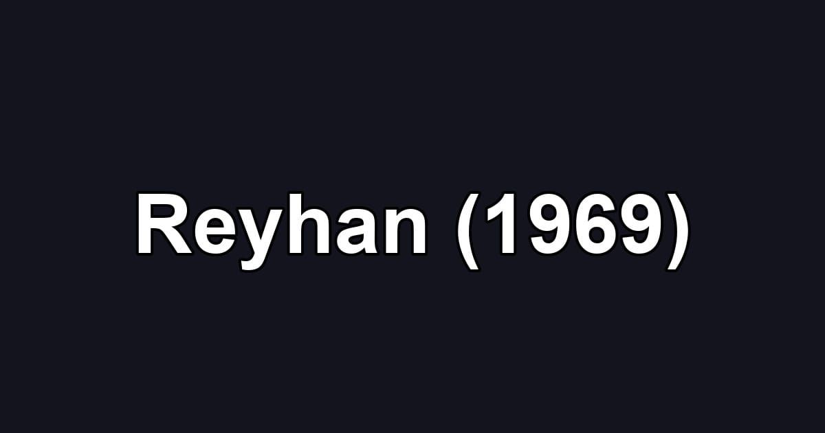 Reyhan (1969)