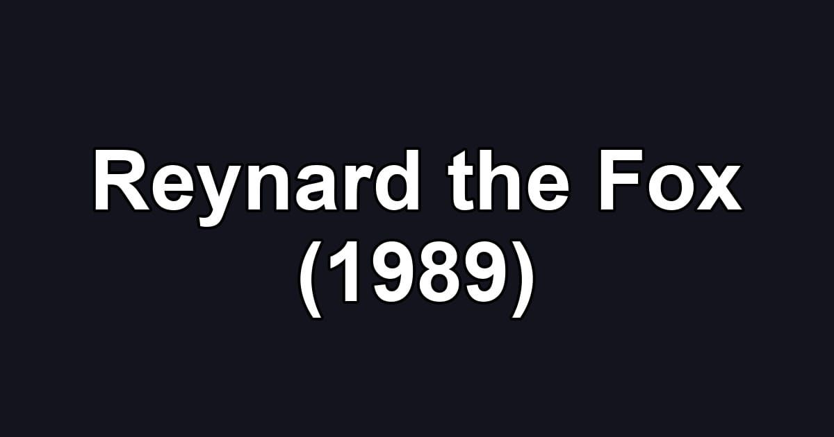 Reynard the Fox (1989)