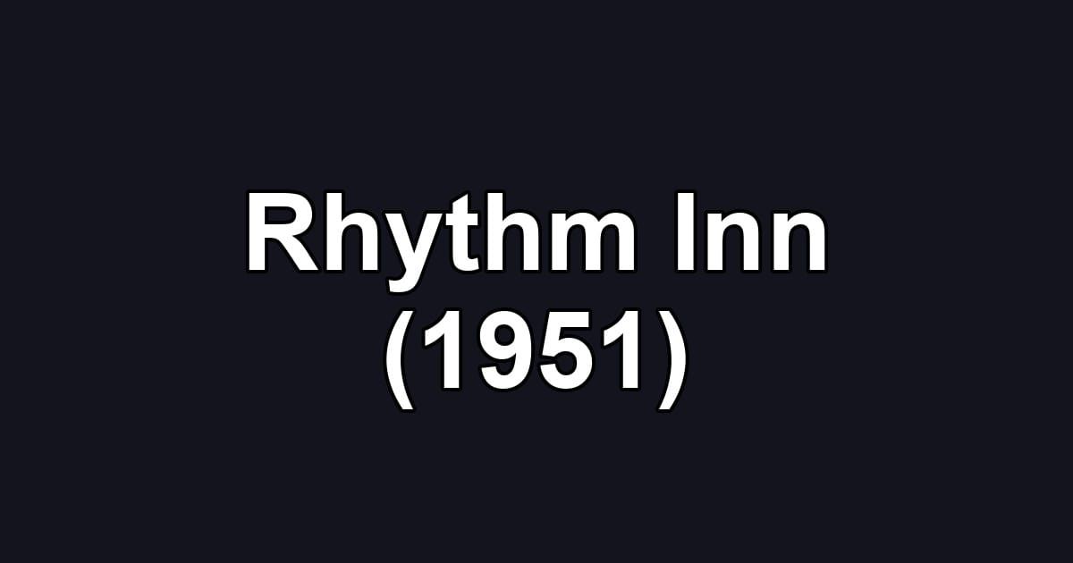 Rhythm Inn (1951)