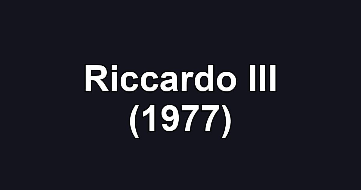 Riccardo III (1977)
