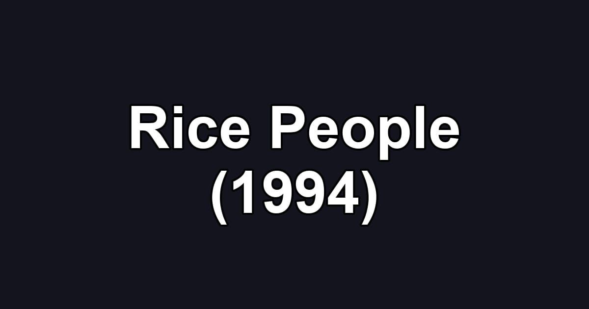 Rice People (1994)