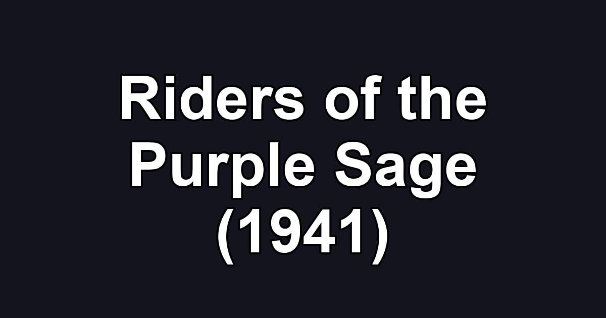 Riders of the Purple Sage (1941)