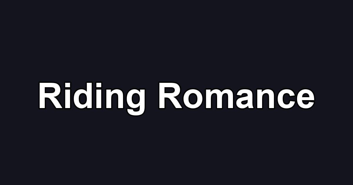 Riding Romance