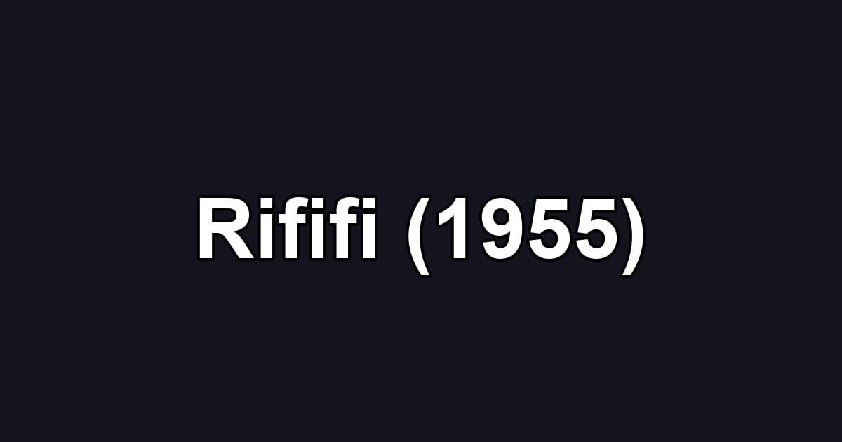 Rififi (1955)