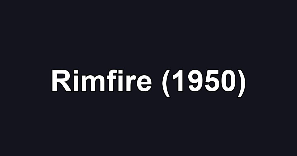 Rimfire (1950)