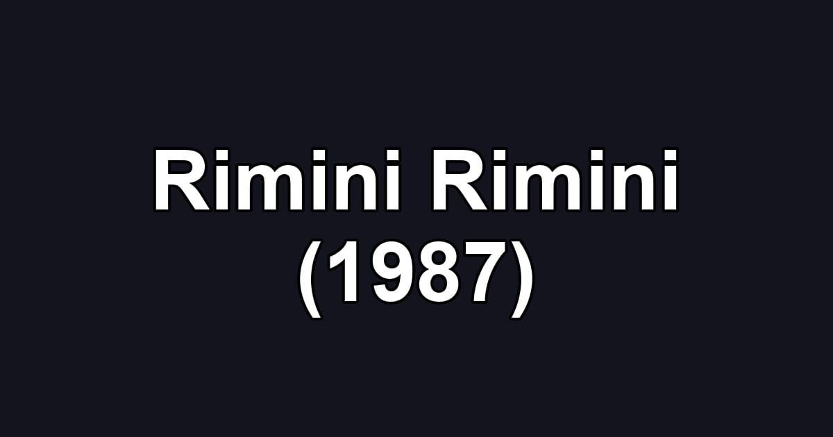 Rimini Rimini (1987)