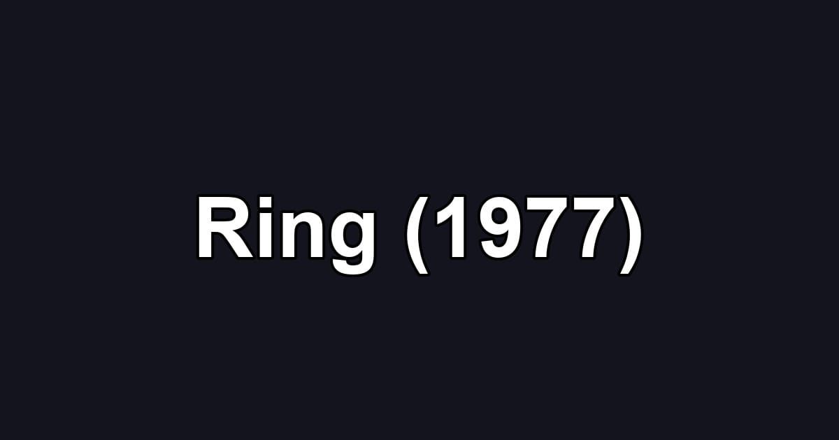 Ring (1977)
