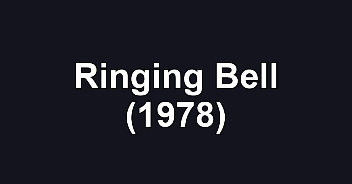 Ringing Bell (1978)