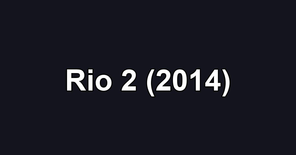 Rio 2 (2014)