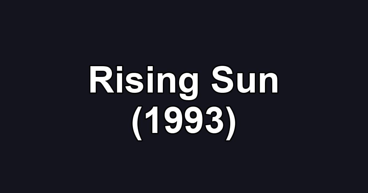 Rising Sun (1993)
