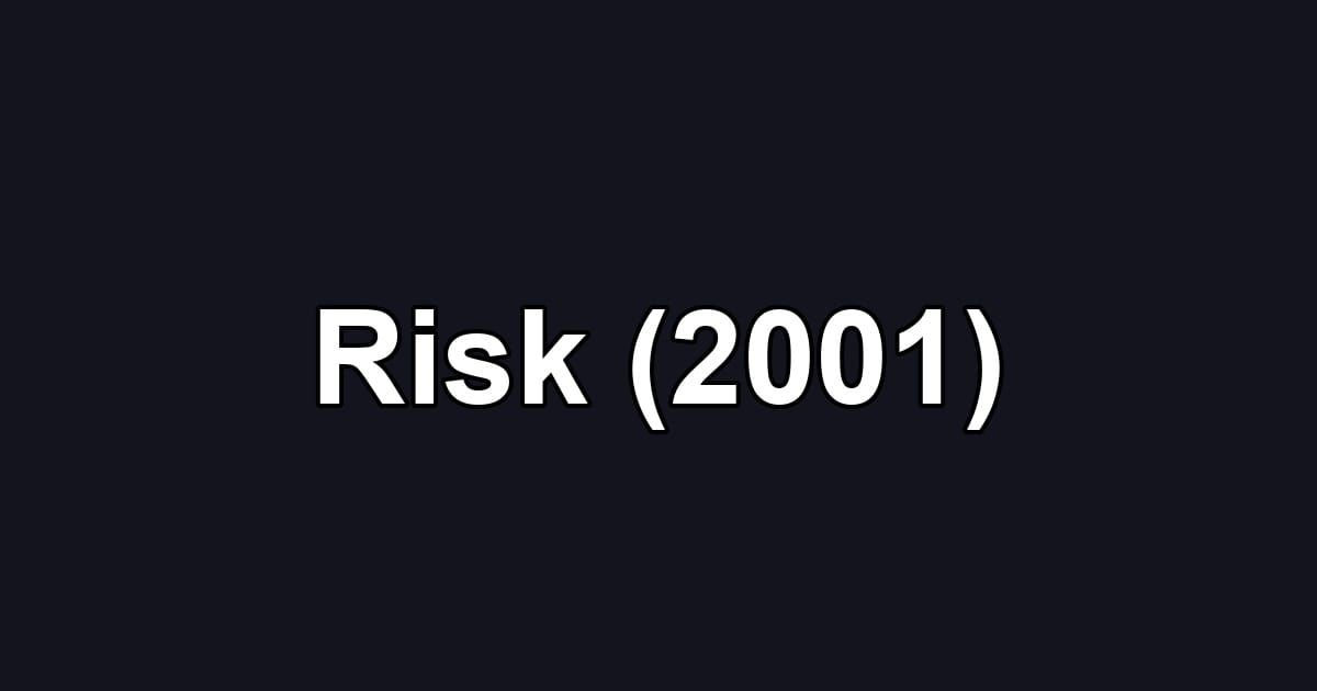Risk (2001)